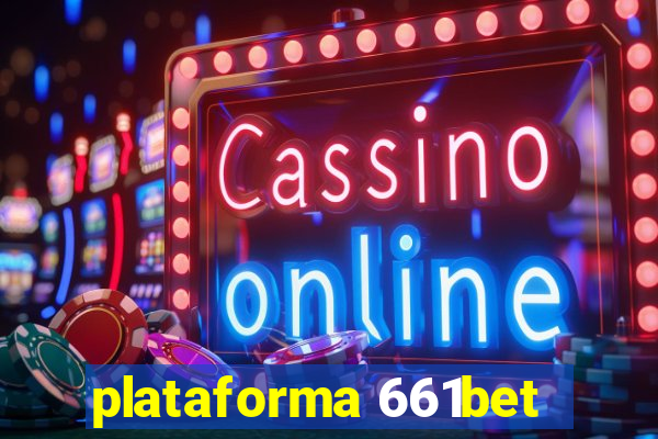 plataforma 661bet